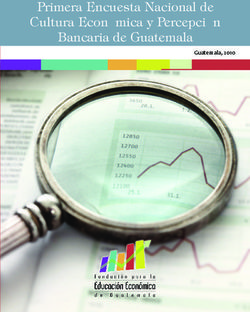 Primera Encuesta Nacional de Cultura Económica y Percepción Bancaria de Guatemala - Guatemala, 2010