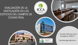 EVALUACI&Oacute;N DE LA VENTILACI&Oacute;N EN LOS EDIFICIOS DEL CAMPUS DE CIUDAD REAL - Florentina Villanueva Garc&iacute;a. Investigadora INCRECYT ...