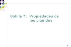 Bolilla 7: Propiedades de los Líquidos