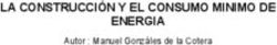 LA CONSTRUCCIÓN Y EL CONSUMO MINIMO DE ENERGIA - Autor : Manuel Gonzáles de la Cotera