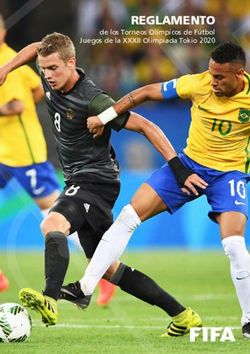 REGLAMENTO de los Torneos Olímpicos de Fútbol Juegos de la XXXII Olimpiada Tokio 2020