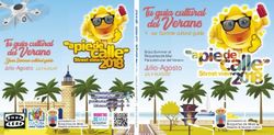 Julio-Agosto osto JULY-AUGUST - Your Summer cultural guide - A pie de calle