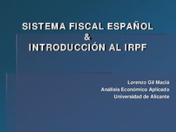 SISTEMA FISCAL ESPA&Ntilde;OL INTRODUCCI&Oacute;N AL IRPF - Lorenzo Gil Maci&aacute; An&aacute;lisis Econ&oacute;mico Aplicado Universidad de Alicante