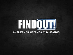 ANALIZAMOS. CREAMOS. VIRALIZAMOS - Findout Media