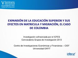 EXPANSIÓN DE LA EDUCACIÓN SUPERIOR Y SUS EFECTOS EN MATRICULA Y MIGRACIÓN, EL CASO DE COLOMBIA - Investigación cofinanciada por el ICFES ...
