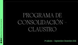 PROGRAMA DE CONSOLIDACI&Oacute;N - CLAUSTRO - 1&ordf; edici&oacute;n - Septiembre-Diciembre 2021 - BDCC