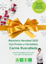 CARME RUSCALLEDA RECETARIO NAVIDAD 2021 CON FRUTAS Y HORTALIZAS - ...
