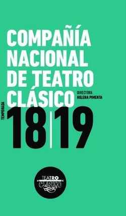 18I19 - COMPAÑÍA NACIONAL DE TEATRO HELENA PIMENTA - Compañía Nacional de Teatro Clásico