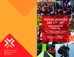 FESTIVAL BETANCES JULY 17TH - 19TH - 100 W. DEDHAM ST. SOUTH END