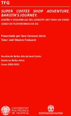 TFG SUPER COFFEE SHOP ADVENTURE. BARISTA'S JOURNEY. DISEÑO Y DESARROLLO DEL CONCEPT ART PARA UN VIDEO-JUEGO DE PLATAFORMAS EN 2D.