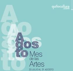 20 JULIO AL 31 AGOSTO - Quito Cultura