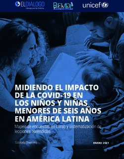 MIDIENDO EL IMPACTO DE LA COVID-19 EN LOS NIÑOS Y NIÑAS MENORES DE SEIS AÑOS EN AMÉRICA LATINA - Mapeo de encuestas en curso y sistematización de ...