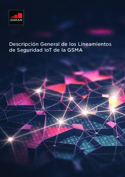 DESCRIPCIÓN GENERAL DE LOS LINEAMIENTOS DE SEGURIDAD IOT DE LA GSMA