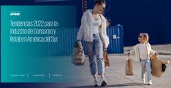 Tendencias 2022 para la industria de Consumo y Retail en América del Sur - kpmg.com