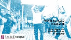 FRENTE AL ACOSO #MUEVETE - 2 de mayo, día mundial contra el bullying - Fundación Esplai