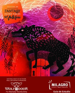 Gu&iacute;a de Estudio Por Marisela Trevi&ntilde;o Orta - NATIONAL NEW PLAY NETWORK ROLLING WORLD PREMIERE - Milagro Theatre