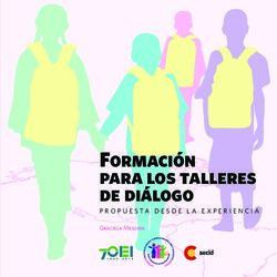 Talleres de di&aacute;logo de di&aacute;logo - MANUAL PARATALLERISTAS PROPUESTA DESDE LA EXPERIENCIA - Organizaci&oacute;n de ...